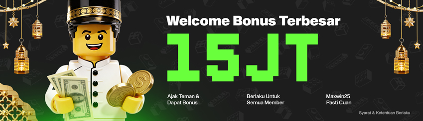 SPECIAL WELCOME BONUS UP TO Rp15.000.000