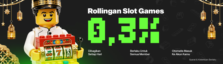 BONUS ROLLINGAN HARIAN SLOT 0.3%