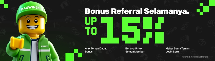 BONUS EXTRA REFFERAL UP TO 15%